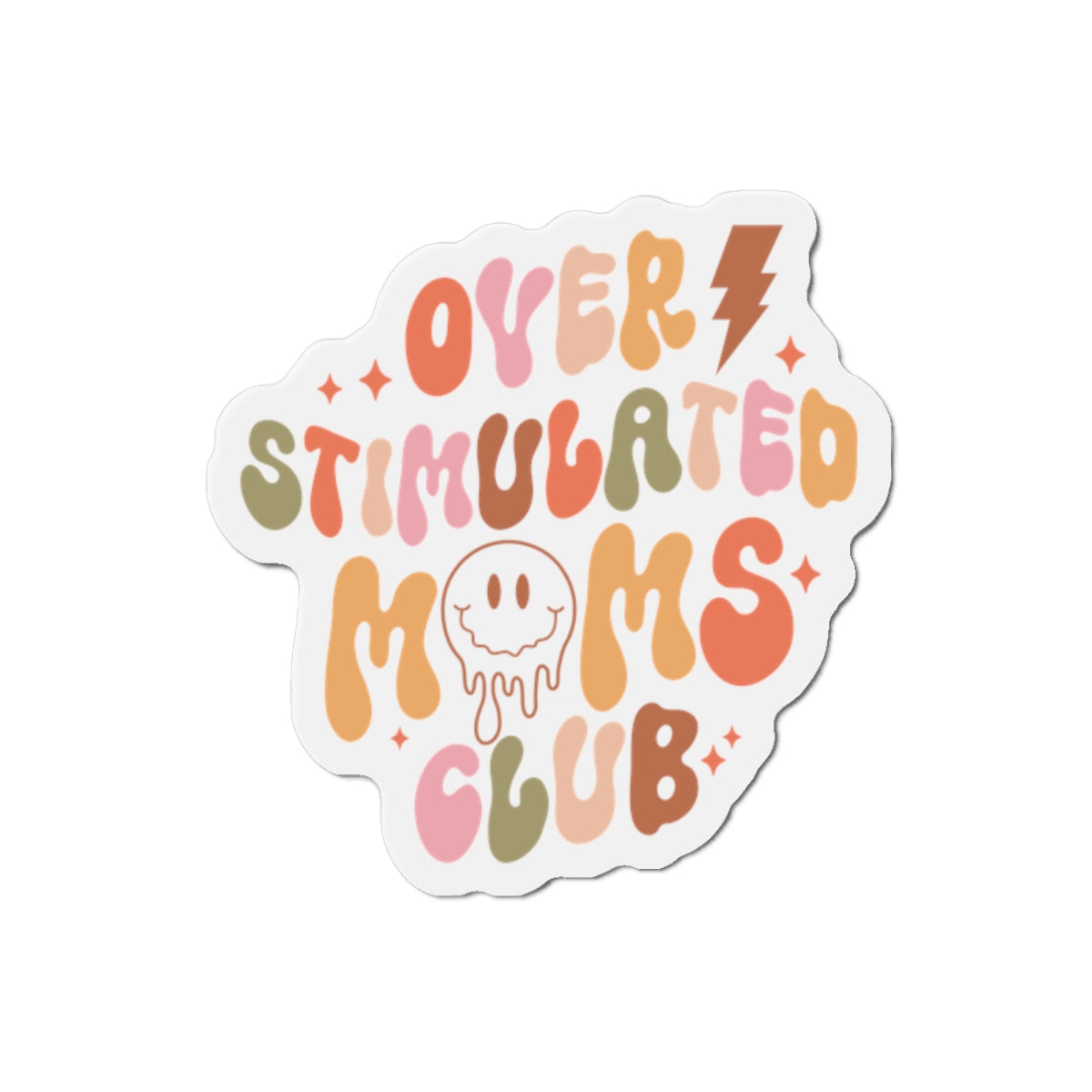 Overstimulated Moms Club Magnet